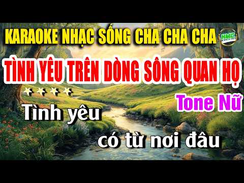 Tình Yêu Trên Dòng Sông Quan Họ Karaoke Nhạc Sống Cha Cha Cha – Nhạc Sống Minh Công