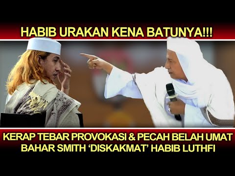 Kena Batunya❗️Kerap Tebar Provokasi & Pecah Belah Umat, Bahar Smith 'Diskakmat' Habib Luthfi