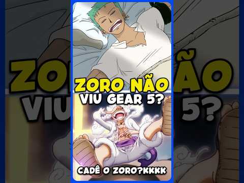 Zoro nunca viu o Gear 5 em One Piece? 😱🔥