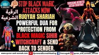 🛡️ Powerful Quran Shariah | Destroy Witchcraft, Sihr & Black Magic 🔥 Send Back to Sender