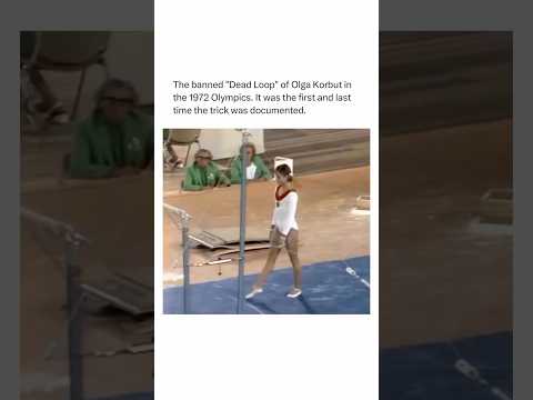 The banned “Dead Loop” of Olga Korbut in the 1972 Olympics