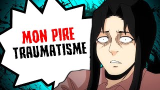 Mon PIRE traumatisme...