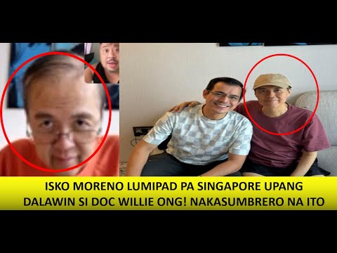 DOC WILLY ONG TUMAWAG SA INAANAK AT NAGPAPAALAM NA?! ISKO MORENO AGAD LUMIPAD PA SG PARA DALAWIN ITO