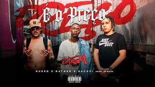É O Trem #4 - Russo, Nathan & Racovi (Prod. Castelobeats) - É O preço