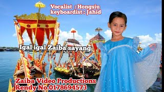 Hongsiu Igal Zaiba Sayang