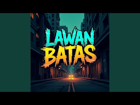 Lawan Batas