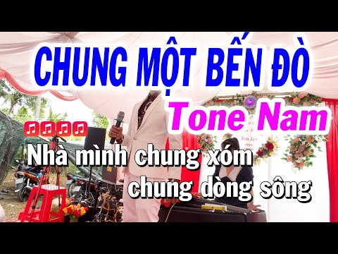 Karaoke Chung Một Bến Đò Tone Nam Cha Cha ( Rê # Thứ ) Tuyết Nhi Organ