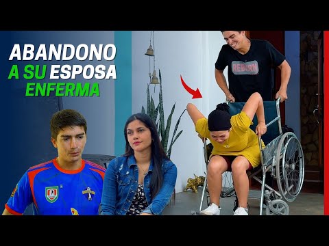 Abandono a su Esposa por ser invalida y mira como la Vida le Pago