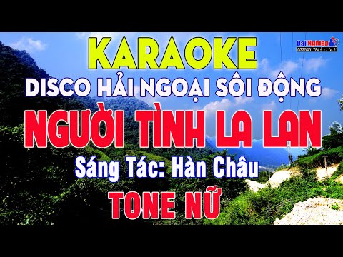 Người Tình La Lan (Chuyện Tình La Lan) Karaoke Tone Nữ Nhạc Sống Disco HN || Karaoke Đại Nghiệp