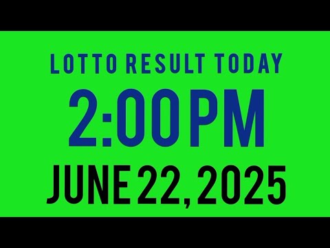 Lotto Result Today 2pm draw June 22, 2025 ez2 swertres 2d 3d pcso