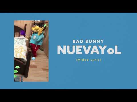 Bad Bunny - NUEVAYoL (Video Lyrics)