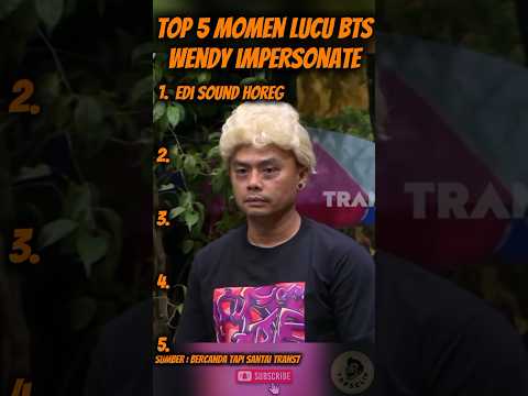 top 5 momen lucu wendi impersonate di bts #top5 #bercandatapisantai