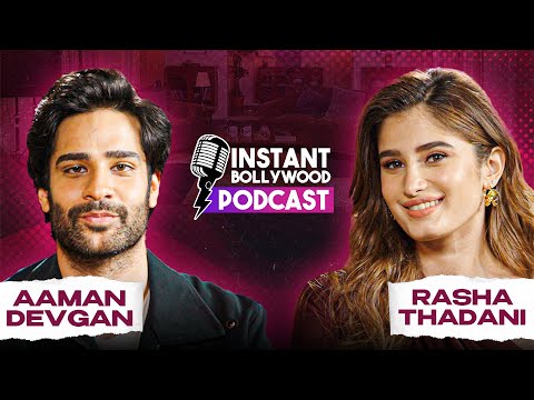 Rasha Thadani & Aaman Devgan on Nepotism, Debut Pressure & Family Bonds | #podcast  EP O1