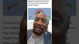 Alleged leaked documents suggest XRP price will 100X as Ripple system expands utilizing RLUSD 