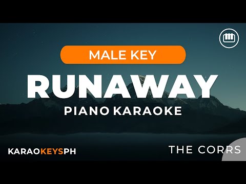 Runaway – The Corrs (Male Key – Piano Karaoke)