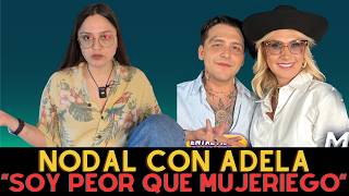 Reaccionando a Nodal con Adela Micha
