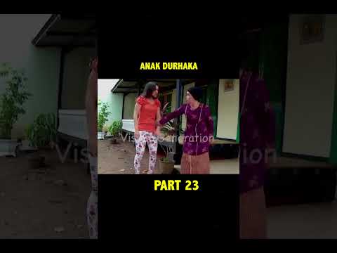 ANAK DURHAKA PART 23 #youtubeshorts #trending #viral #shortvideos #shorts #short