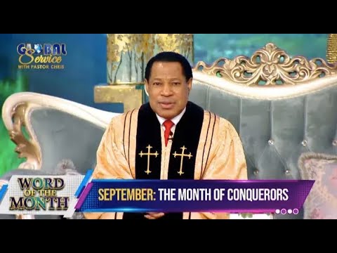 September 2024 is "THE MONTH OF CONQUERORS" - Pastor Chris declares