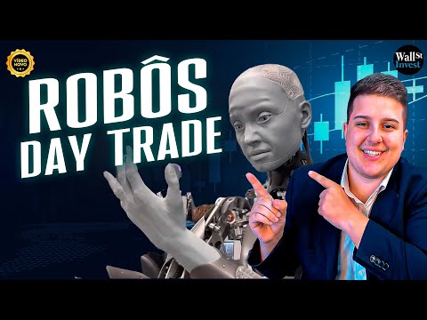 Day Trade com Robôs: lucre de forma segura!