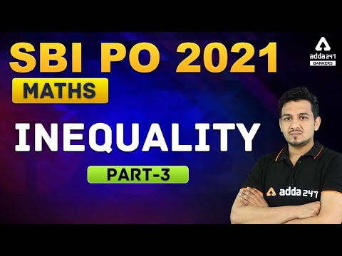 SBI PO 2021 Preparation | Maths | Inequality Part 3...