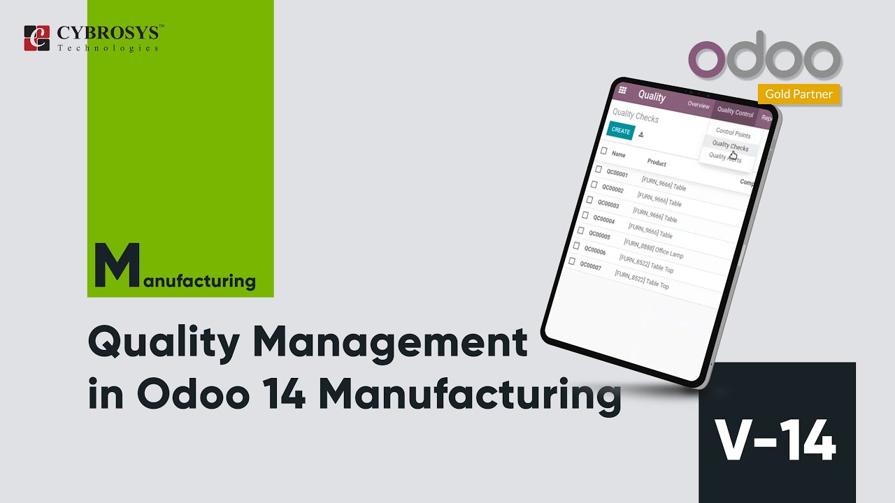 Quality Management in Odoo14 Manufacturing | 1/28/2021

In a business, it is necessary that you provide your customers with good quality products. In order to offer good quality products, ...