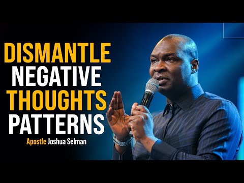 DESTROY THOSE THOUGHTS FROM YOUR MIND RIGHT NOW - APOSTLE JOSHUA SELMAN