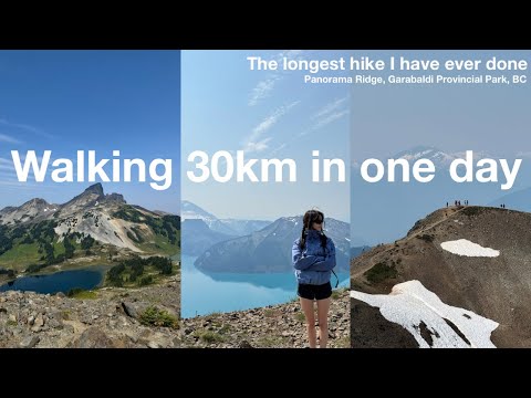 30km hike to Panorama Ridge: The longest hike I have ever done