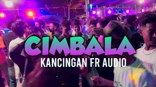 CIMBALA - KCG FR AUDIO - REMIX TERBARU 2025