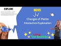 Exploring Changes in Matter