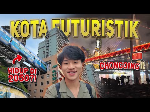 GOKIL😱⁉️ Kota Tiongkok Yang VIRAL karena MEMBINGUNGKAN🤔 Selamat Datang di CHONGQING🇨🇳 魔幻城市重庆欢迎您！
