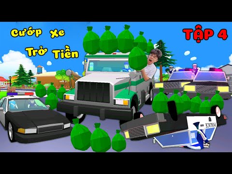THÀNH PHỐ BẤT ỔN TẬP 4 THẮNG TÊ TÊ LÊN KẾ HOẠCH CƯỚP XE TRỞ TIỀN CỦA NGÂN HÀNG