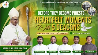 "Before They Become Priests: Heartfelt Moments with 5 Deacons"