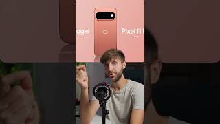 No Real Upgrades !? - Google Pixel 11