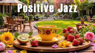 Morning Jazz ☕ Positive Bossa Nova instrumental Music for Working and Studying Work, Great Moods