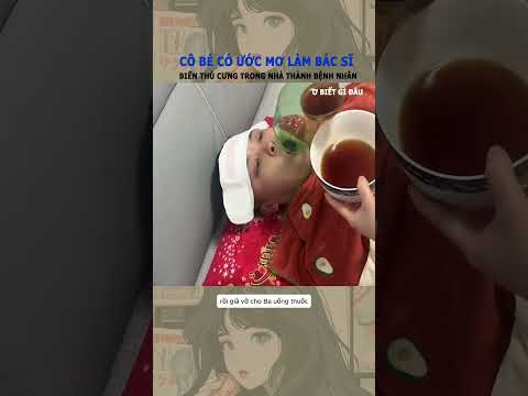 Cô bé có ước mơ làm bác sĩ, biến ba và thú cưng trong nhà thành bệnh nhân của mình#shorts