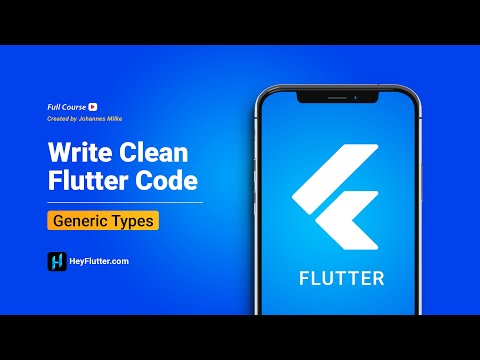 Write Clean Flutter Code - Generic Types