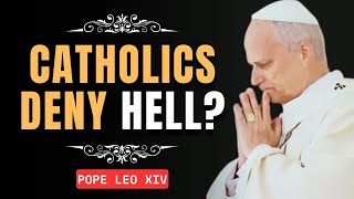 Pope Leo XIV: Why Many MODERN Catholics No Longer Believe in Hell (A Grave Warning)