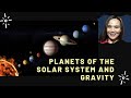 Planets and Gravitational Forces