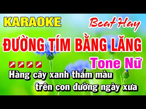 Karaoke Nhạc Sống Tone Nữ Đường Tím Bằng Lăng (Beat Hay) Hoài Phong Organ