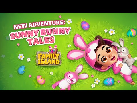 Family Island: SUNNY BUNNY TALES 🐰