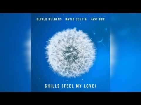 Oliver Heldens, David Guetta & FAST BOY - Chills (Feel My Love) [Extended Mix]