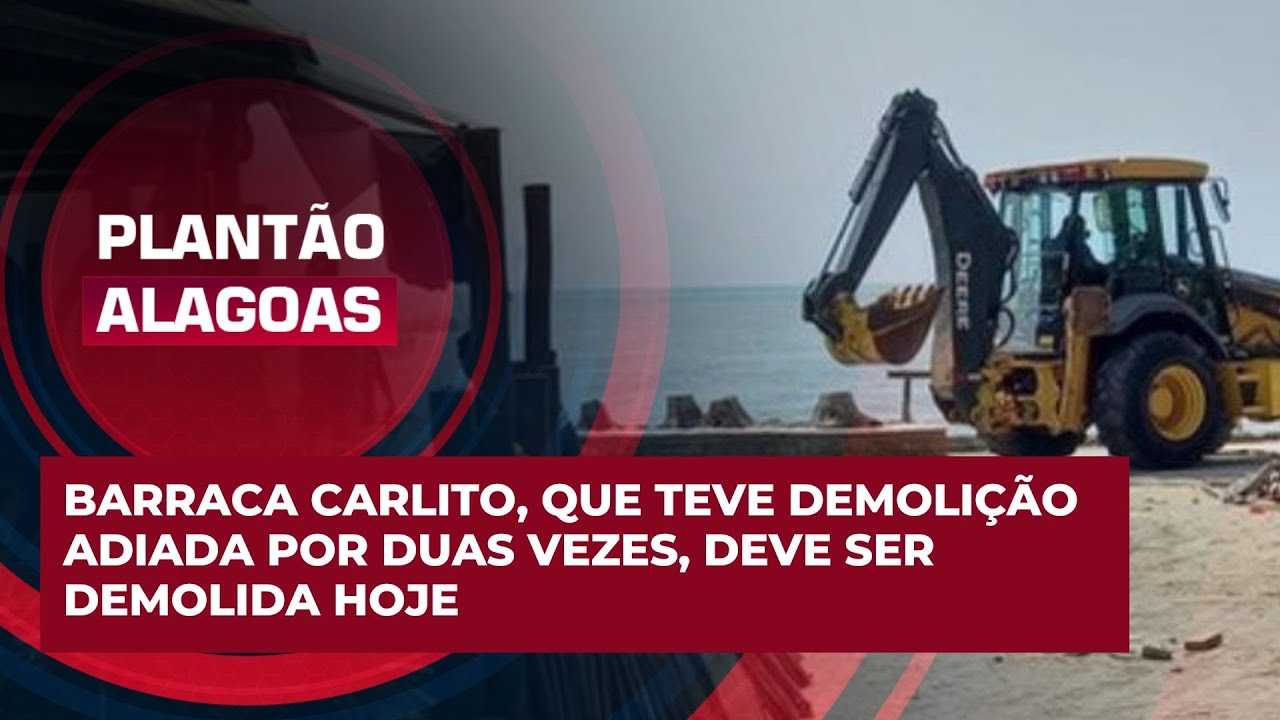   Barraca Carlito, que teve demoli&ccedil;&atilde;o adiada por duas vezes, deve ser demolida hoje