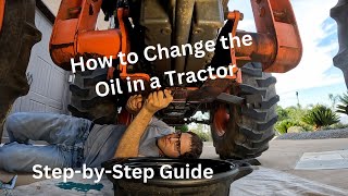 How to Change the Engine Oil in a Tractor