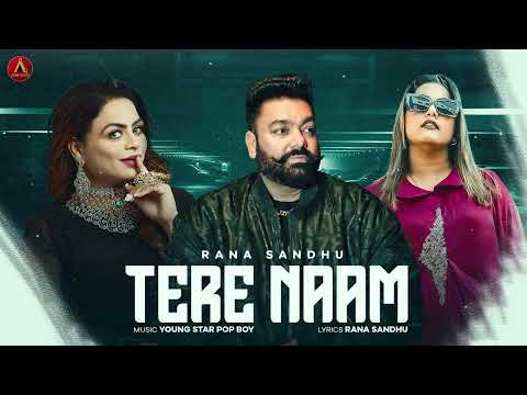 Case Ep | TERE NAAM | Rana Sandhu | Gurlez Akhtar | Ritu Jass | Young Star Pop Boy | @AishAudio