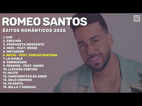 Romeo Santos - Éxitos Románticos 2025 (Mejores Bachatas | Hits | Best of | Best Tracks 2025)