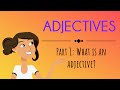 Exploring the World of Adjectives