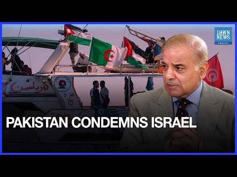 YouTube video thumbnail: Pakistan Condemns Israel’s ‘Unlawful Detention’ of Global Sumud Flotilla Activists
