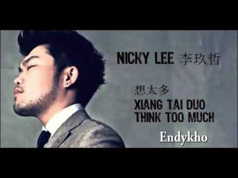 Nicky Lee – Xiang Tai Duo (Think Too Much) Cover piano
