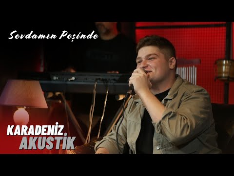 Sevdamın Peşinde (Potpori)  - Efe Karagüzel | Karadeniz Akustik