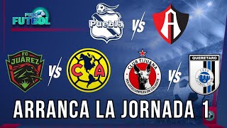 ARRANCA LA JORNADA 1 | PURO FUTBOL